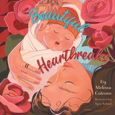 Beautiful Heartbreaks by Cotrone, Melissa
