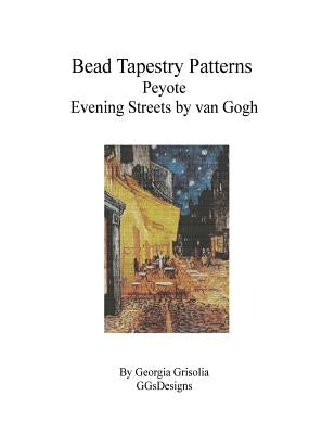 Bead Tapestry Patterns Peyote Evening Streets by van Gogh by Grisolia, Georgia