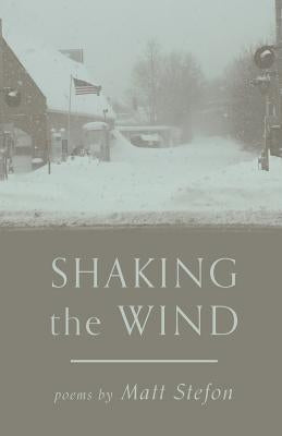 Shaking the Wind by Stefon, Matt
