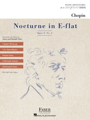 Chopin: Nocturne in E-Flat Major, Op. 9 No. 2 - Piano Adventures Masterpiece Series Book with Online Videos by Chopin, Frederic