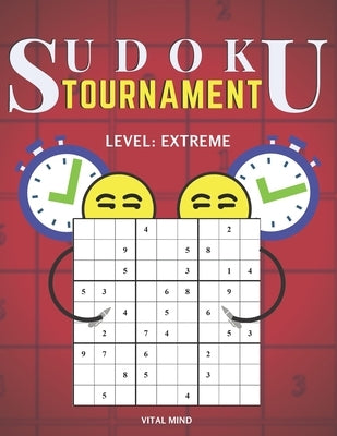 Sudoku Tournament: 20 Pairs of Puzzles / LEVEL EXTREME by Mind, Vital