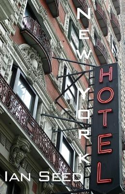 New York Hotel by Seed, Ian