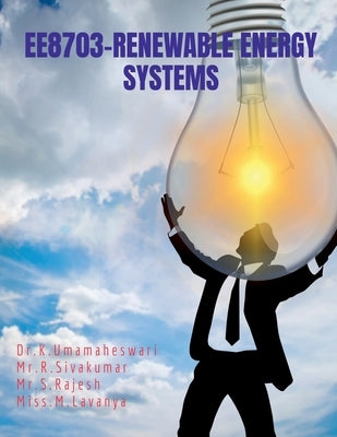 Ee8703 Renewable Energy Systems: As per Anna university 2017 Regulation by Umamaheswari, K.