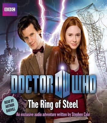 Doctor Who: The Ring of Steel by Cole, Stephen