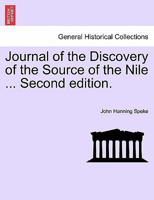 Journal of the Discovery of the Source of the Nile ... Second edition. by Speke, John Hanning