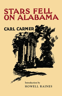 Stars Fell on Alabama by Carmer, Carl