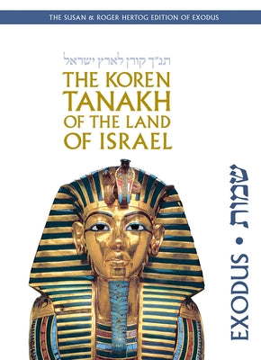 The Koren Tanakh of the Land of Israel: Exodus by Sacks, Jonathan
