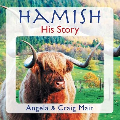 Hamish - His Story by Mair, Angela