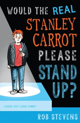 Would the Real Stanley Carrot Please Stand Up? by Stevens, Rob
