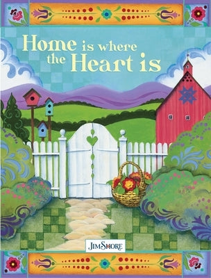 Home Is Where the Heart Is Lined Journal by Shore, Jim