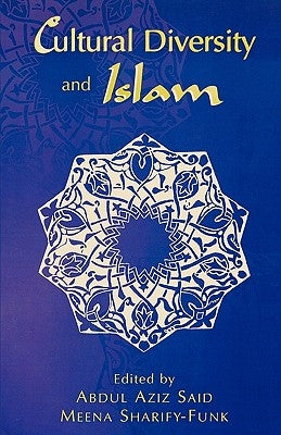 Cultural Diversity and Islam by Sharify-Funk, Meena