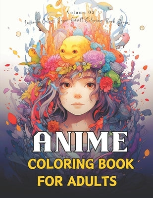 Anime Coloring Book for Adults: Anime and Manga Coloring book, Stress Relief Adult Coloring, Color Awesome Anime and Manga Characters, 50 Pages Of Jap by Scarlet, Luna