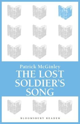 The Lost Soldier's Song by McGinley, Patrick