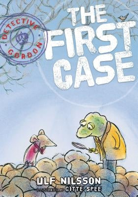 Detective Gordon: The First Case by Nilsson, Ulf