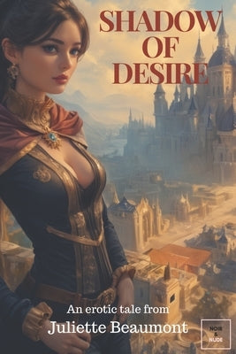 Shadow of Desire by Beaumont, Juliette