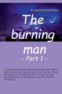 The Burning Man by O'Hare, Francis