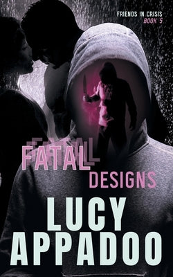 Fatal Designs by Appadoo, Lucy