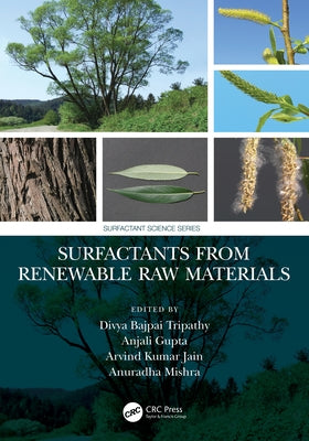Surfactants from Renewable Raw Materials by Tripathy, Divya Bajpai