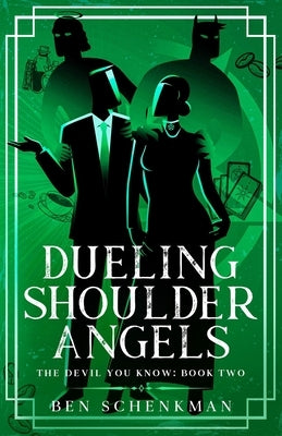 Dueling Shoulder Angels by Schenkman, Ben