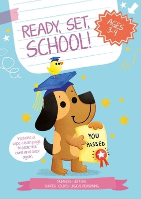 Ready, Set, School! Dog by Little Genius Books