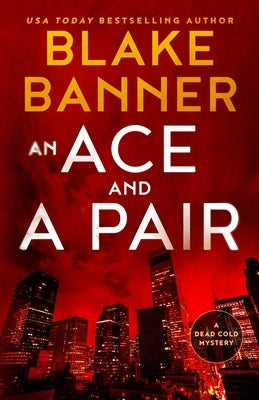 An Ace and a Pair by Banner, Blake