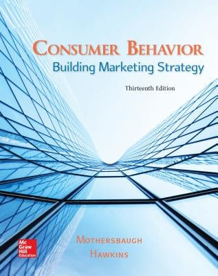 Consumer Behavior: Building Marketing Strategy by Mothersbaugh, David L.