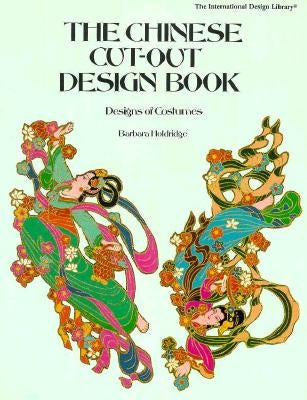 Chinese Cut-Out Costume Design by Holdridge, Barbara