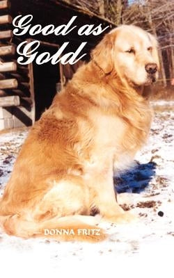 Good as Gold by Fritz, Donna