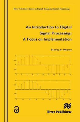An Introduction to Digital Signal Processing by Mneney, Stanley