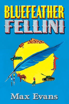 Bluefeather Fellini by Evans, Max