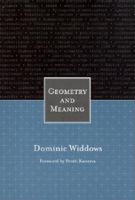 Geometry and Meaning: Volume 172 by Widdows, Dominic