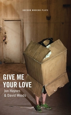 Give Me Your Love by Haynes, Jon