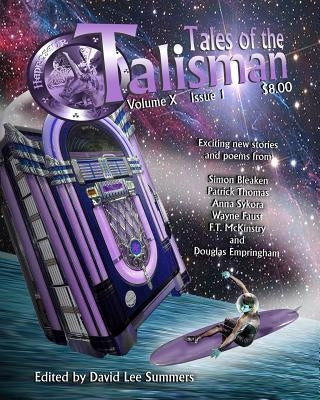 Tales of the Talisman, Volume 10, Issue 1 by Bitz, Steven J.