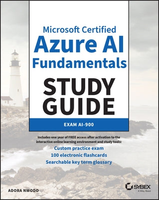MC Azure AI Fundamentals Study Guide: Exam Ai-900 by Nwodo, Adora