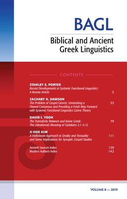 Biblical and Ancient Greek Linguistics, Volume 8 by Porter, Stanley E.