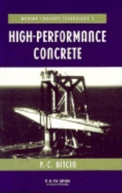High-Performance Concrete by Aïtcin, Pierre-Claude