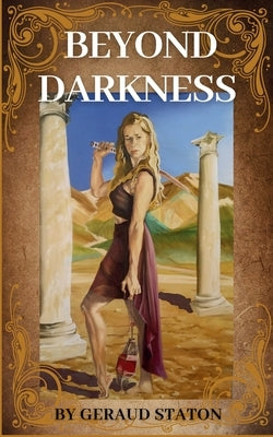 Beyond Darkness by Staton, Geraud