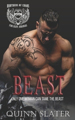 Beast: Brothers of Chaos MC by Slater, Quinn
