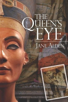 The Queen's Eye by Alden, Jane