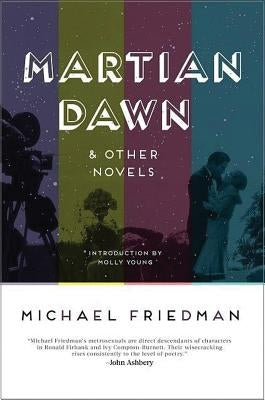 Martian Dawn and Other Novels by Friedman, Michael