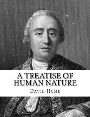 A treatise of human nature by Hume, David