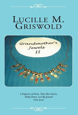 Grandmother's Jewels II by Griswold, Lucille M.