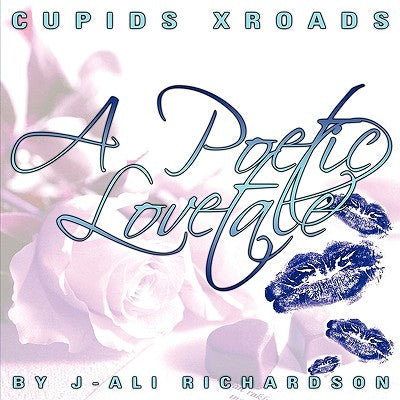 Cupids Crossroads by Richardson, J-Ali