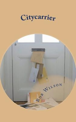 Citycarrier by Wilson, Rob