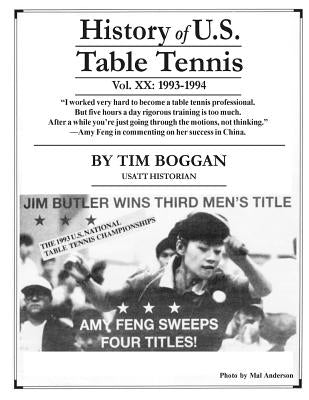 History of U.S. Table Tennis Volume 20 by Boggan, Tim