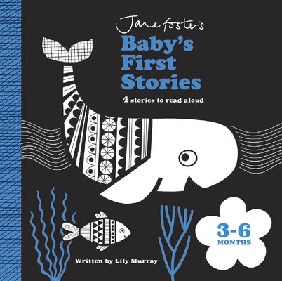 Baby's First Stories 3-6 Months by Murray, Lily