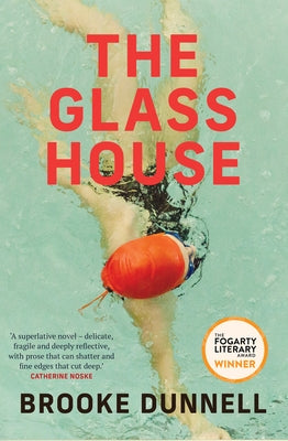 The Glass House by Dunnell, Brooke