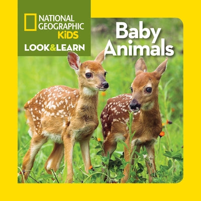 Baby Animals by National Geographic Kids