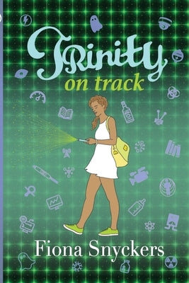 Trinity on Track by Snyckers, Fiona