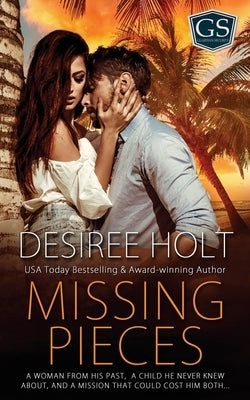 Missing Pieces by Holt, Desiree